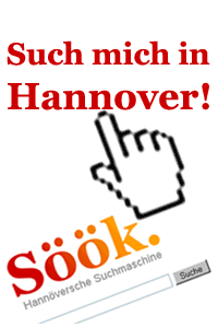 Such mich in Hannover!